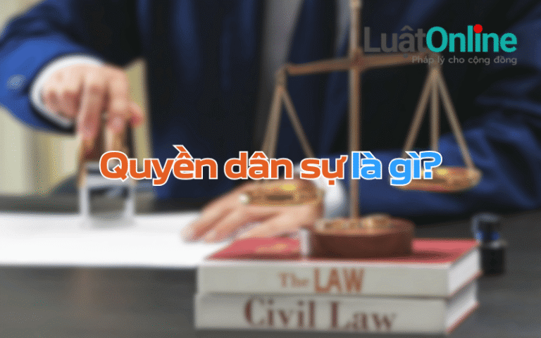 Quyền dân sự theo Bộ luật dân sự 2015