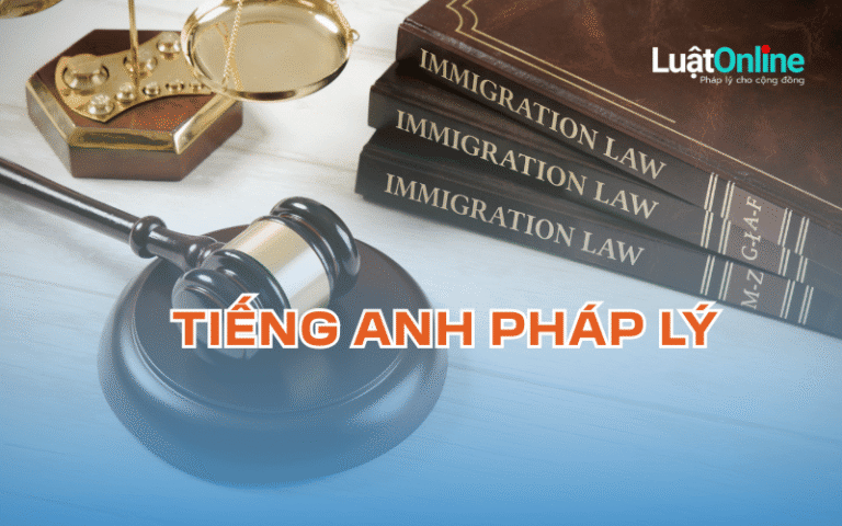Tổng hợp từ vựng tiếng Anh chuyên ngành Luật Dân sự