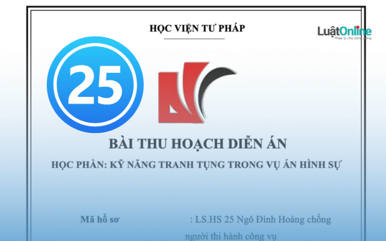 Bài thu hoạch hình sự 25 Ngô Đình Hoàng
