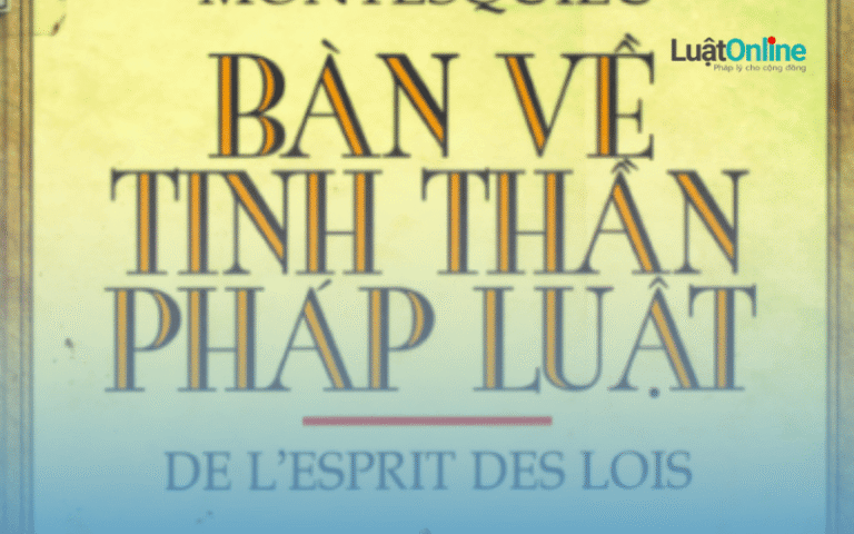 Cuốn sách Bàn về tinh thần pháp luật của Montesquieu