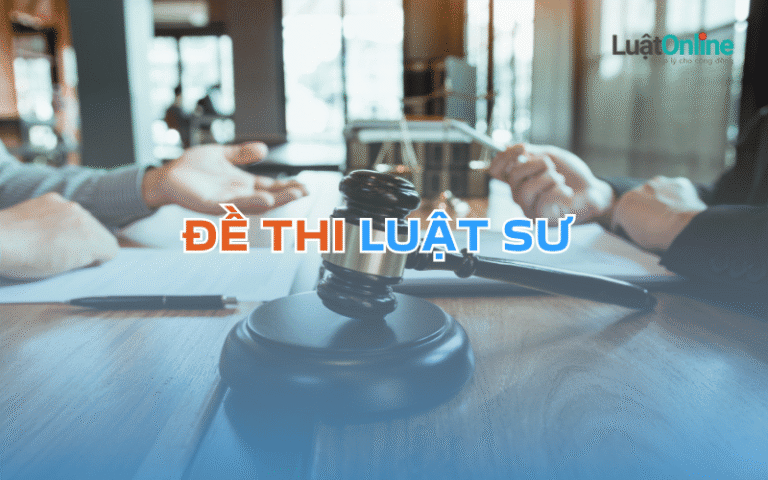 Đề thi kỹ năng luật sư - Phần dân sự đợt 1 năm 2022