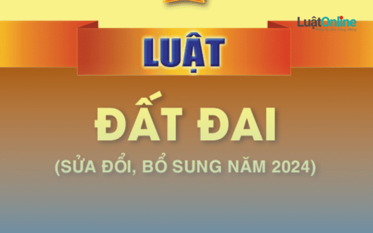 Luật Đất đai 2024 và văn bản hướng dẫn thi hành