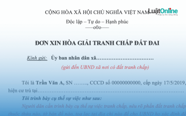 Mẫu đơn hoà giải tranh chấp đất đai mới chuẩn nhất