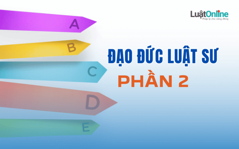 Thi thử trắc nghiệm đạo đức luật sư - Phần 2