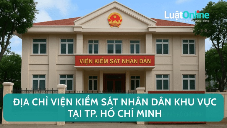 Địa chỉ Viện kiểm sát nhân dân khu vực tại TP. Hồ Chí Minh