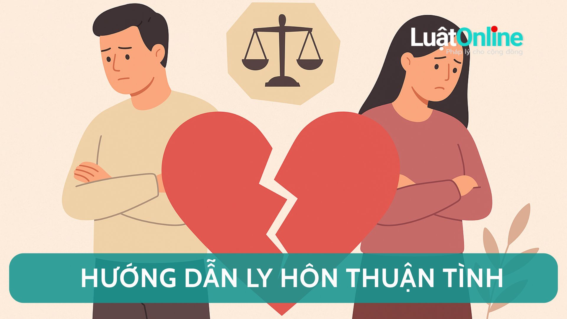 Hướng dẫn thủ tục ly hôn thuận tình