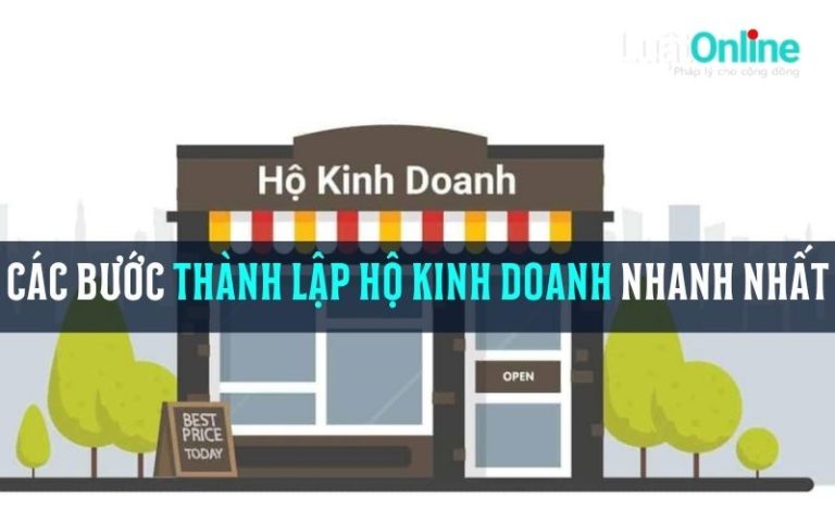 Các bước thành lập hộ kinh doanh nhanh nhất