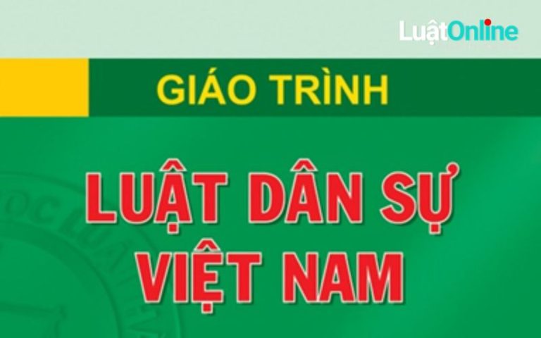 Giáo trình Luật dân sự Việt Nam tập 1, 2 - Đại học luật Hà Nội PDF