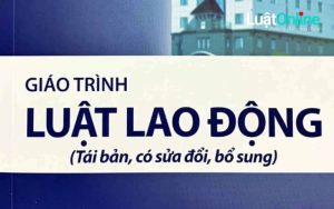 Giới thiệu Giáo trình Luật Lao động PDF mới nhất