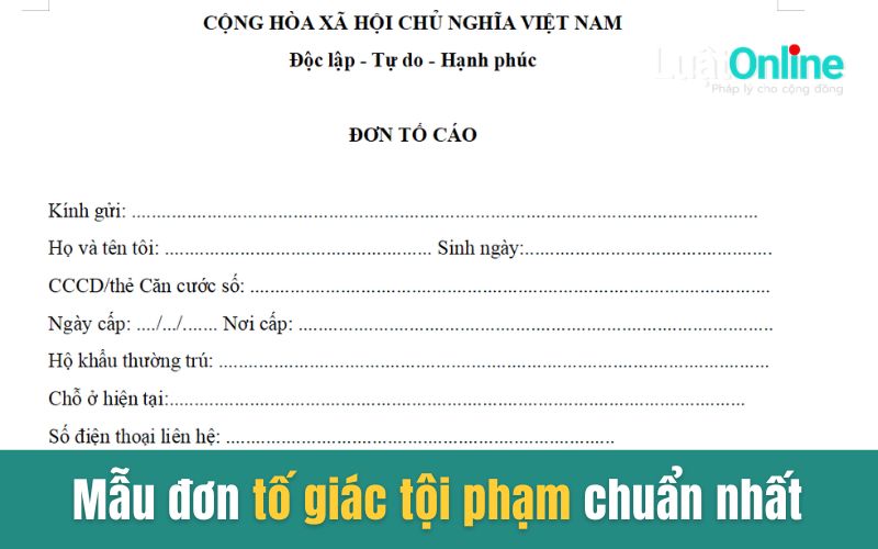 Mẫu đơn tố giác tội phạm chuẩn nhất 