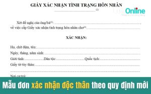 Mẫu đơn xác nhận độc thân theo quy định mới