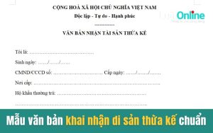 Mẫu văn bản khai nhận di sản thừa kế chuẩn nhất