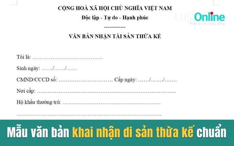 Mẫu văn bản khai nhận di sản thừa kế chuẩn nhất