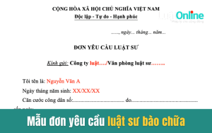 Đơn yêu cầu luật sư bào chữa trong vụ án hình sự