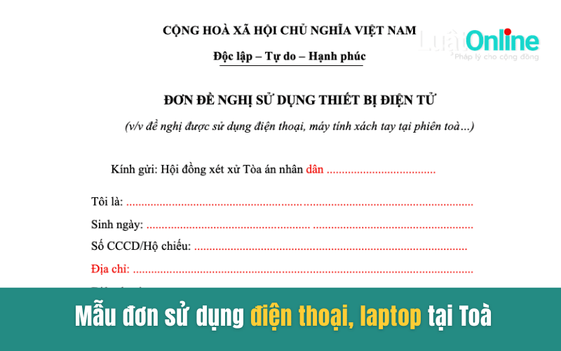 Đơn đề nghị sử dụng điện thoại, máy tính tại Toà án