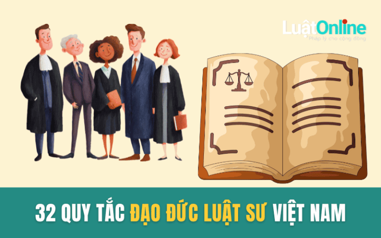 32 quy tắc đạo đức luật sư Việt Nam