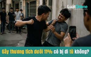 Đánh nhau gây thương tích dưới 11% có bị đi tù không?