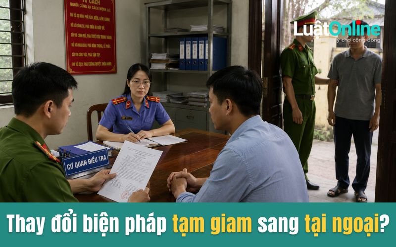 Khi nào được thay đổi biện pháp tạm giam sang tại ngoại?