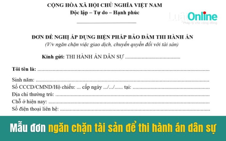 Mẫu đơn ngăn chặn tài sản để thi hành án dân sự