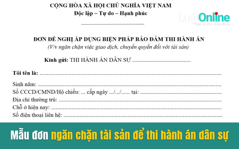 Mẫu đơn ngăn chặn tài sản để thi hành án dân sự