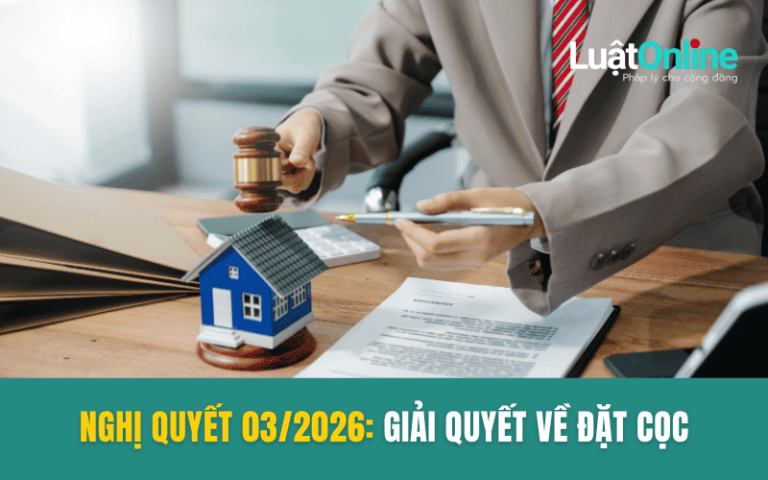 Nghị quyết 03/2026/NQ-HĐTP và tranh chấp đặt cọc đất đai